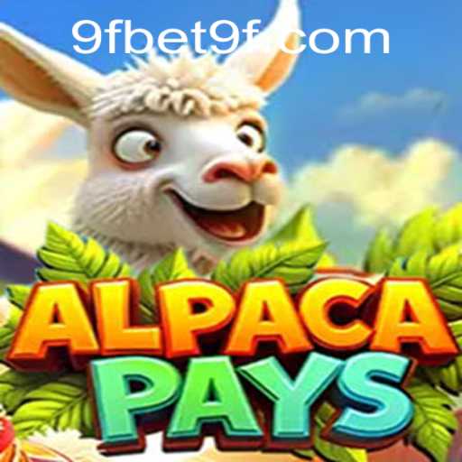 Exploring the Thrilling World of AlpacaPays: A Modern Slot Experience with 9fbet