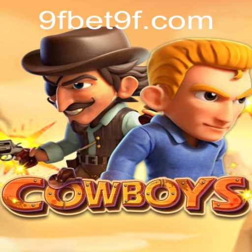 Exploring the Exciting World of COWBOYS: A Comprehensive Guide to 9fbet