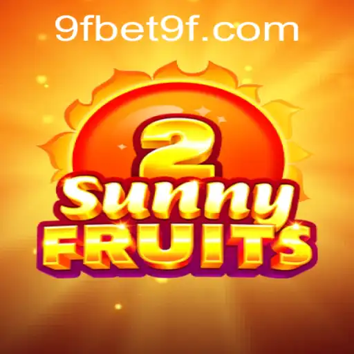 SunnyFruits2: A Vibrant Gaming Experience with 9fbet